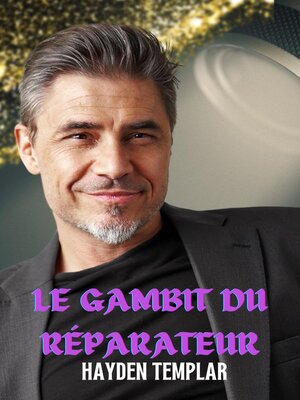 cover image of Le Gambit du Réparateur